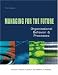 Books : Managing for the Future: Organizational Behavior and Processes