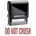 DO NOT CRUSH Red Office Stock Self-Inking Rubber Stamp