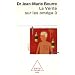 La V�rit� sur les om�ga-3