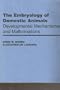 The Embryology of Domestic Animals: Developmental Mechanisms and Malformations