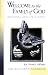 Book Welcome to the Family of God: Beginning a New Life in Christ: New Believer's Handbook