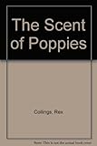 The scent of poppies