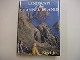 The landscape of the Channel Islands