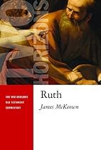 Ruth (The Two Horizons Old Testament Commentary (THOTC)) Ruth (The Two Horizons Old Testament Commentary (THOTC))