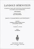 Numerical Tables for Beta-Decay and Electron Capture / Numerische Tabellen Fur Beta-Zerfall Und Elektronen-Einfang (Landolt-Bornstein: Numerical Data and Functional Relationshi)-