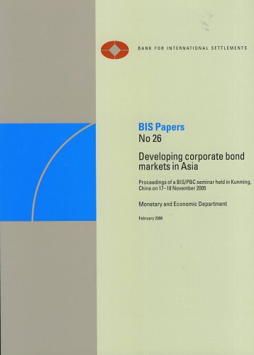 BIS Papers 26 Developing Corporate Bond Markets 