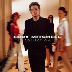 Coffret 2 CD Collection Best Of : Eddy Mitchell Collection de 1964 � 2001 (inclus 1 titre in�dit) [Best of]
