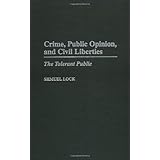 crime public opinion and civil liberties the tolerant public