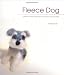 Fleece Dog: A Little Bit of Magic Created with Raw Wool and a Special Needle