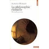 La philosophie �ternellepar Aldous Huxley