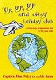 Up, up, up and away holiday club : a five-day programme for 5-11 year olds