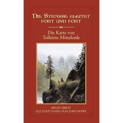 Die Stra�e gleitet fort und fort: Die Karte von Tolkiens Mittelerde