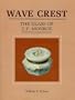 Wave Crest: The Glass of C.F. Monroe