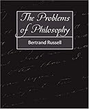 The Problems of Philosophy
