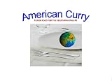 American Curry: Fusion Food for the Vegetarian Palate