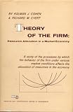 Theory of the Firm: Resource Allocation in a Market Economy (Prentice-Hall International Series in Management)