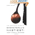 The Unofficial Guide to Basketball's Nastiest and Most Unusual Records by Kerry Banks