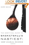 Unofficial Guide To Basketballs Nasti...