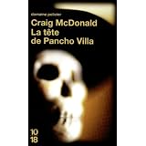 La t�te de Pancho Villapar Craig McDonald