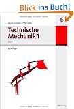 Technische Mechanik 1-3: Technische Mechanik 1: Band 1: Statik