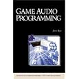Game Audio Programming (Advances in Computer Graphics and Game... by  James Boer