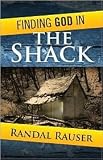 Finding God in The Shack Publisher: Authentic