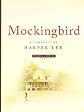 Mockingbird : a Portrait of Harper Lee / Charles J. Shields