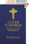 A Guide to Retreat for All God's Shepherds