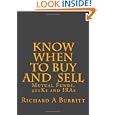 Know When To Buy And Sell: Mutual Funds, 401ks And Iras 