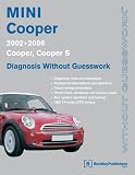 MINI Cooper - Diagnosis Without Guesswork: 2002-2006