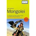 DuMont Reise-Handbuch Reisef�hrer Mongolei: Entdeckungsreisen im Land des Chingghis Khaan