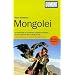 DuMont Reise-Handbuch Reisef�hrer Mongolei: Entdeckungsreisen im Land des Chingghis Khaan