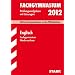 Abitur-Pr�fungsaufgaben Fachgymnasium Niedersachsen; Englisch 2012; Mit Kurzinterpretation zu den Pflichtlekt�ren. Jahrg�nge 2006-2011. Pr�fungsaufgaben mit L�sungen.