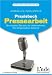 Bücher : Praxisbuch Pressearbeit: So machen Sie sich, Ihr Unternehmen, Ihre Organisation bekannt