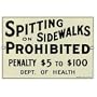 Spitting On Sidewalks Prohibited Sign