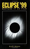 Eclipse '99: Capture It On Film