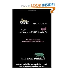 Awe for the Tiger, Love for the Lamb: A Chronicle of Sensibility to Animals