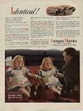 Identical! Twins at Home. In Industry, this is called "interchangeability of parts." ..... 1944 General Motors Wa Bond Ad, A1780
