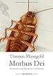 Morbus Dei: Ketzereien vom Rande des Universums