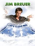 Jim Breuer: Let`s Clear the Air