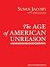 The Age of American Unreason