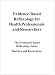 Evidence-Based Reflexology for Health Professionals and Researchers
