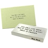 You Only Live Once - Mae West Quote Pewter Paperweight