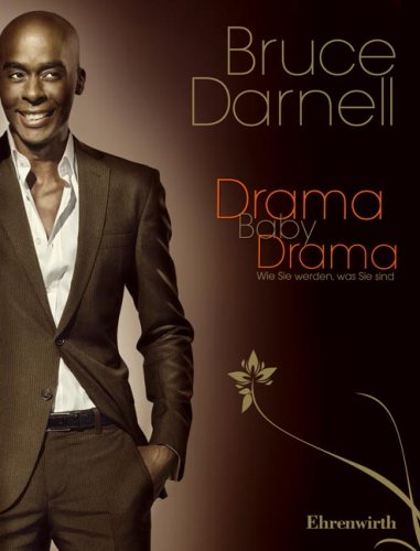 Produkt-Bild: Drama, Baby, Drama!: Wie Sie werden, was Sie sind