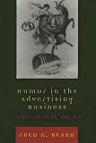 Humor in the Advertising Business: Theory, Practice, and Wit