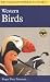 Field Guide to Western Birds (Peterson Field Guides)