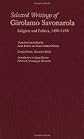 Selected Writings of Girolamo Savonarola: Religion and Politics, 1490-1498 (Italian Literature and Thought)