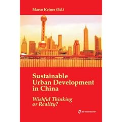 Sustainable Urban Development in China: Wishful Thinking or Reality?