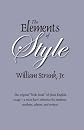 The Elements of Style: The Original Edition