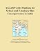 Search : The 2009-2014 Outlook for School and Employee Bus Transportation in India